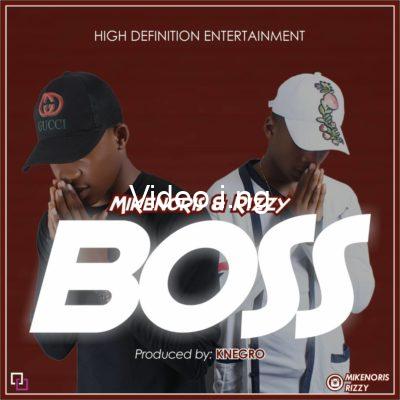 Mikenoris – Boss ft. Rizzy (Prod. Knegro)