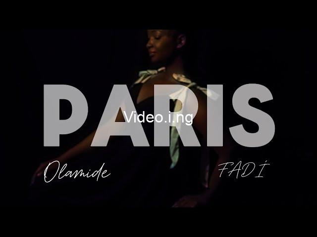 Olamide ft fadi paris
