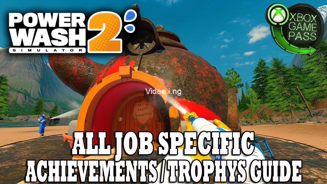 Powerwash simulator 2 trophy guide how to unlock all the achievements