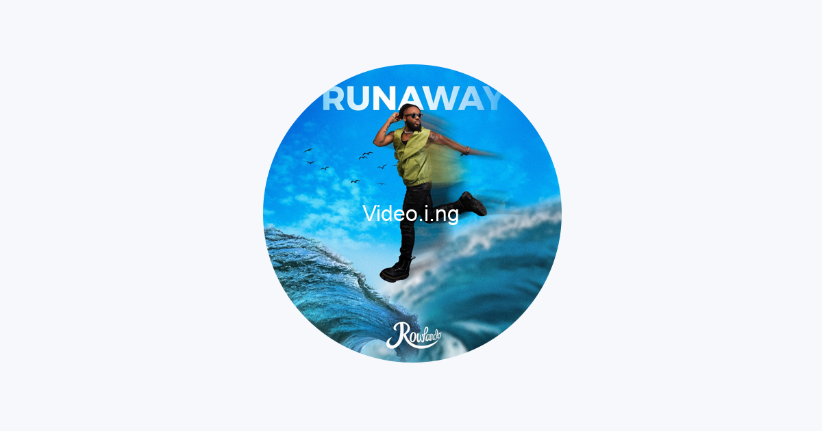 Rowlando – “Runaway”