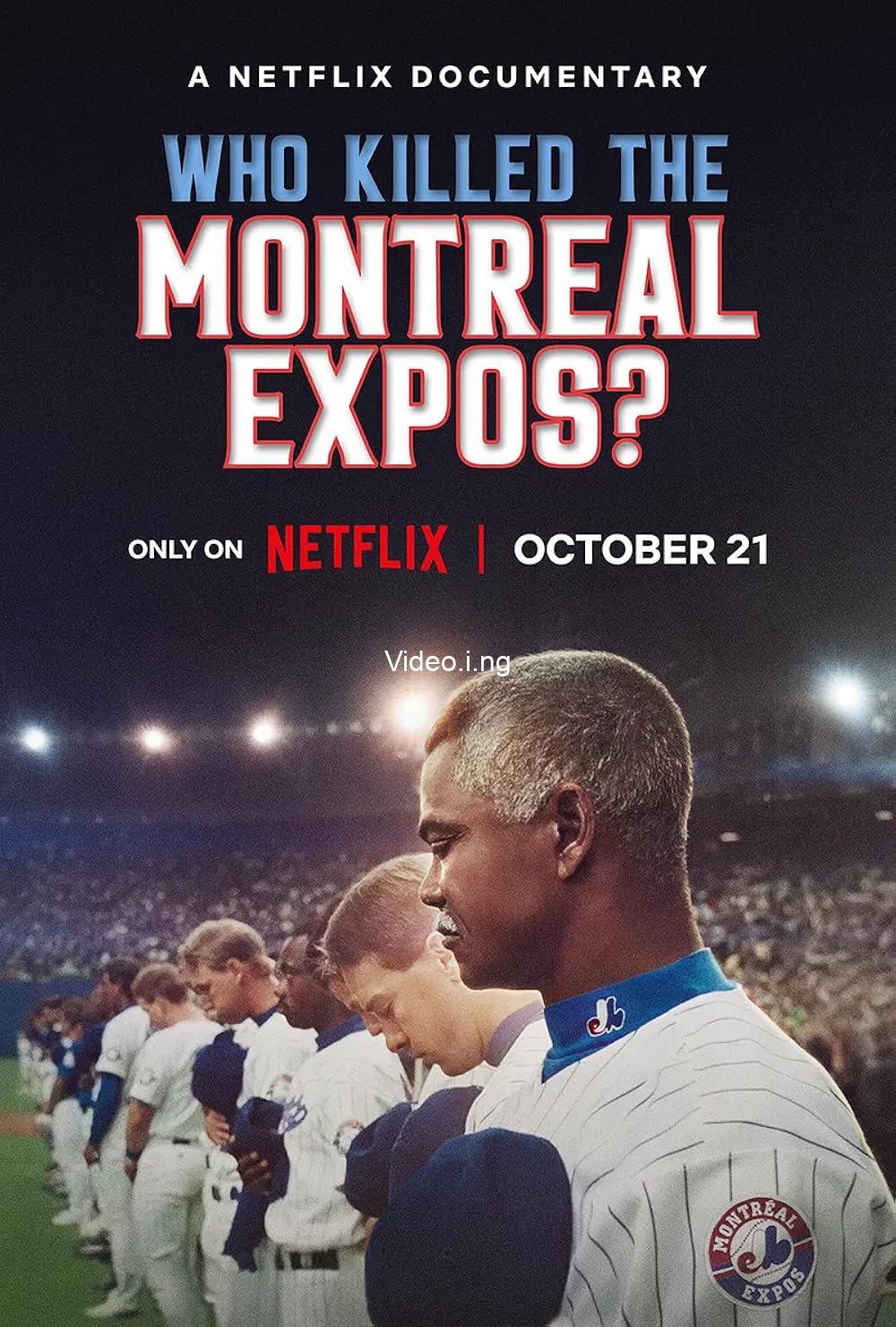Who killed the montreal expos 2025 movie