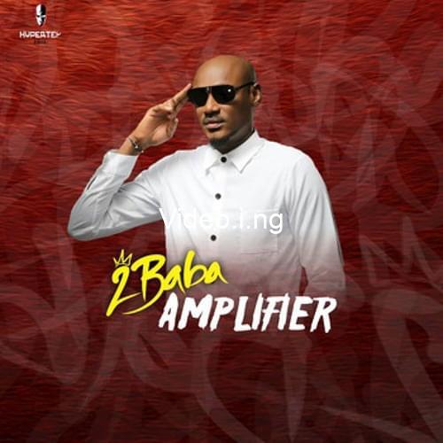 2baba amplifier new song