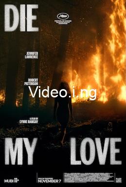 Die My Love (2025) MOVIE