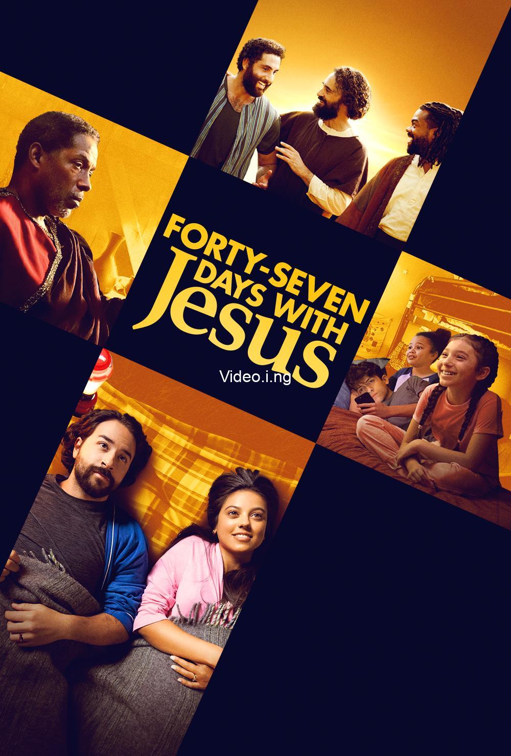 Forty-Seven Days with Jesus (2024)