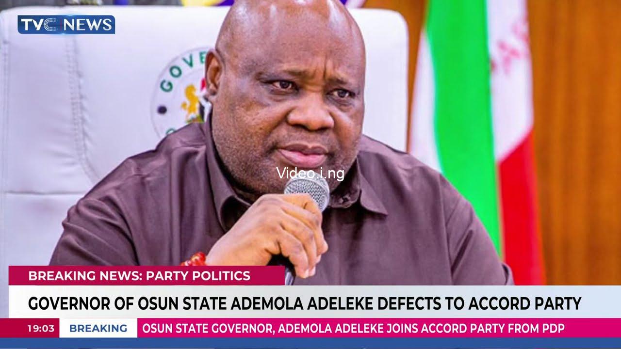 Governor ademola adeleke defects to accord party
