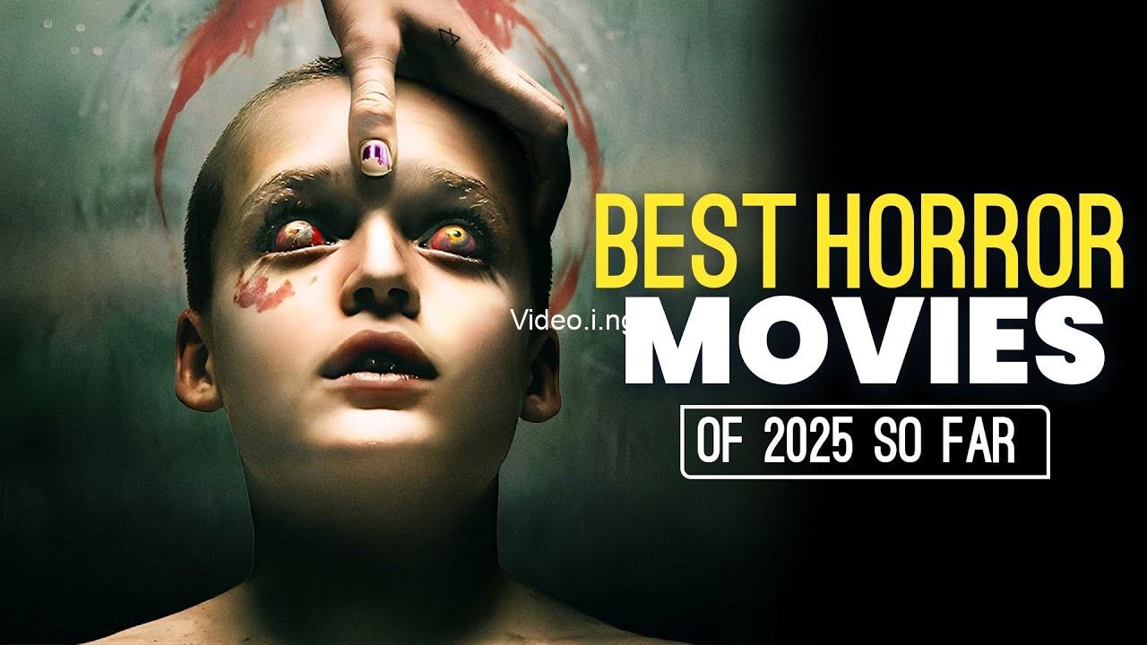The 10 Best Horror Films of 2025