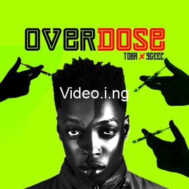 Toba overdose f 9geez iamme toba