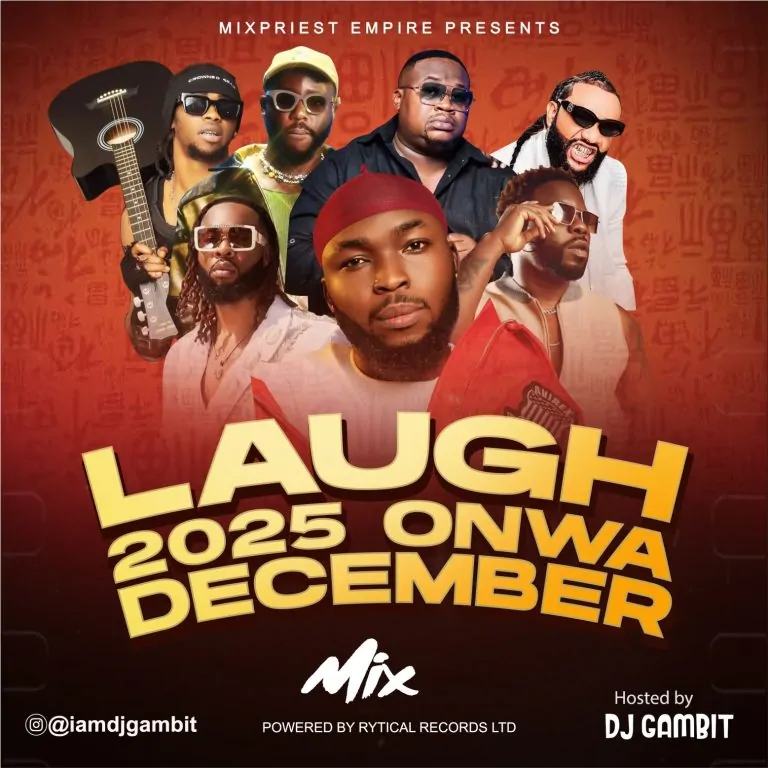 Download mixtape mp3 dj gambit laugh 2025 onwa december mix