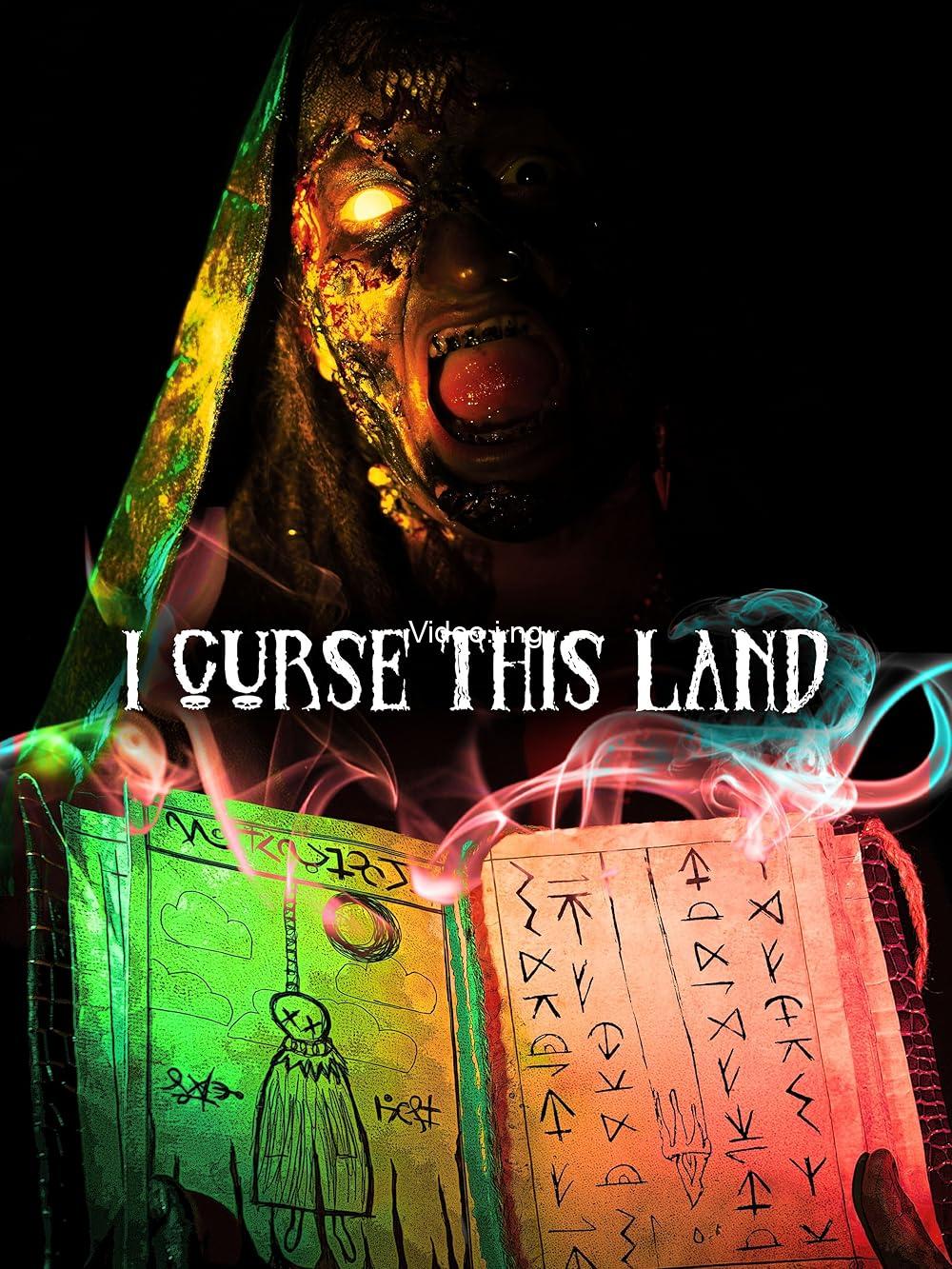 I Curse This Land (2024) MOVIE