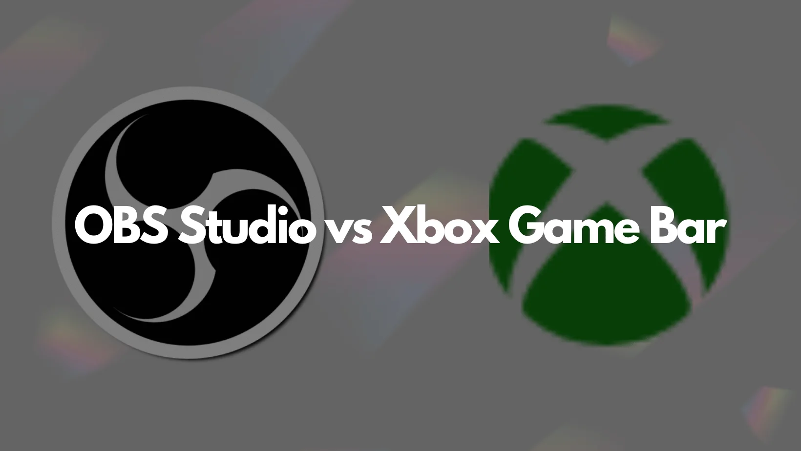 Is OBS Studio better than Xbox Game Bar for recording gameplay?