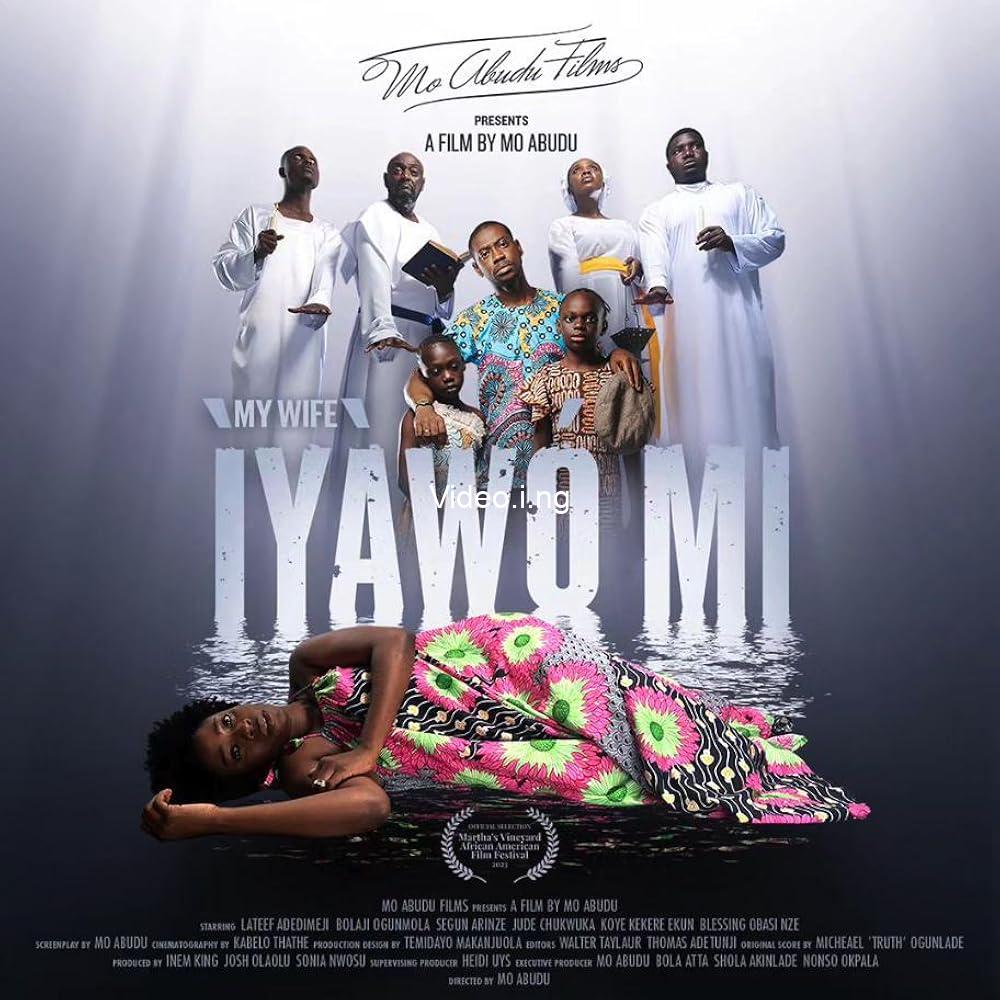 Iyawo Mi (My Wife) (2023) MOVIE