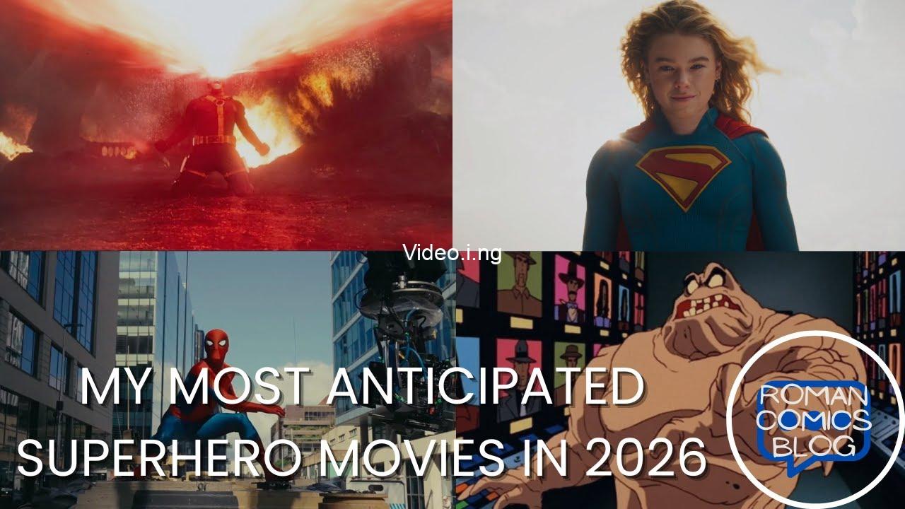 Most anticipated upcoming superhero movies of