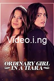 Ordinary girl in a tiara 2025 movie