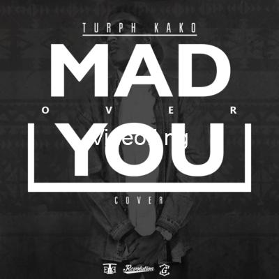 Turph kako mad over you cover