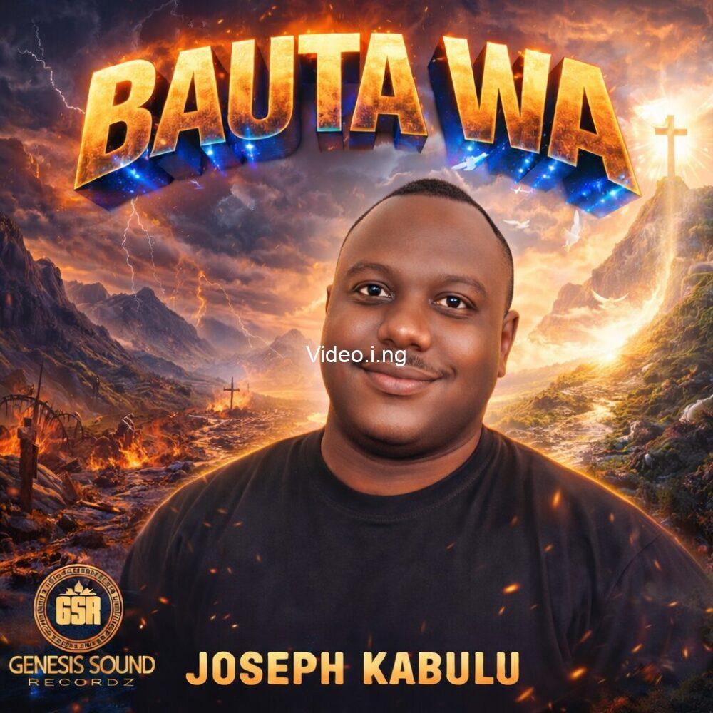 Joseph Kabulu Declares Total Devotion to Christ in Powerful Gospel Anthem “Bauta Wa”