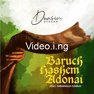 Dunsin Oyekan & Theophilus Sunday – Baruch Hashem Adonai (Live) Lyrics