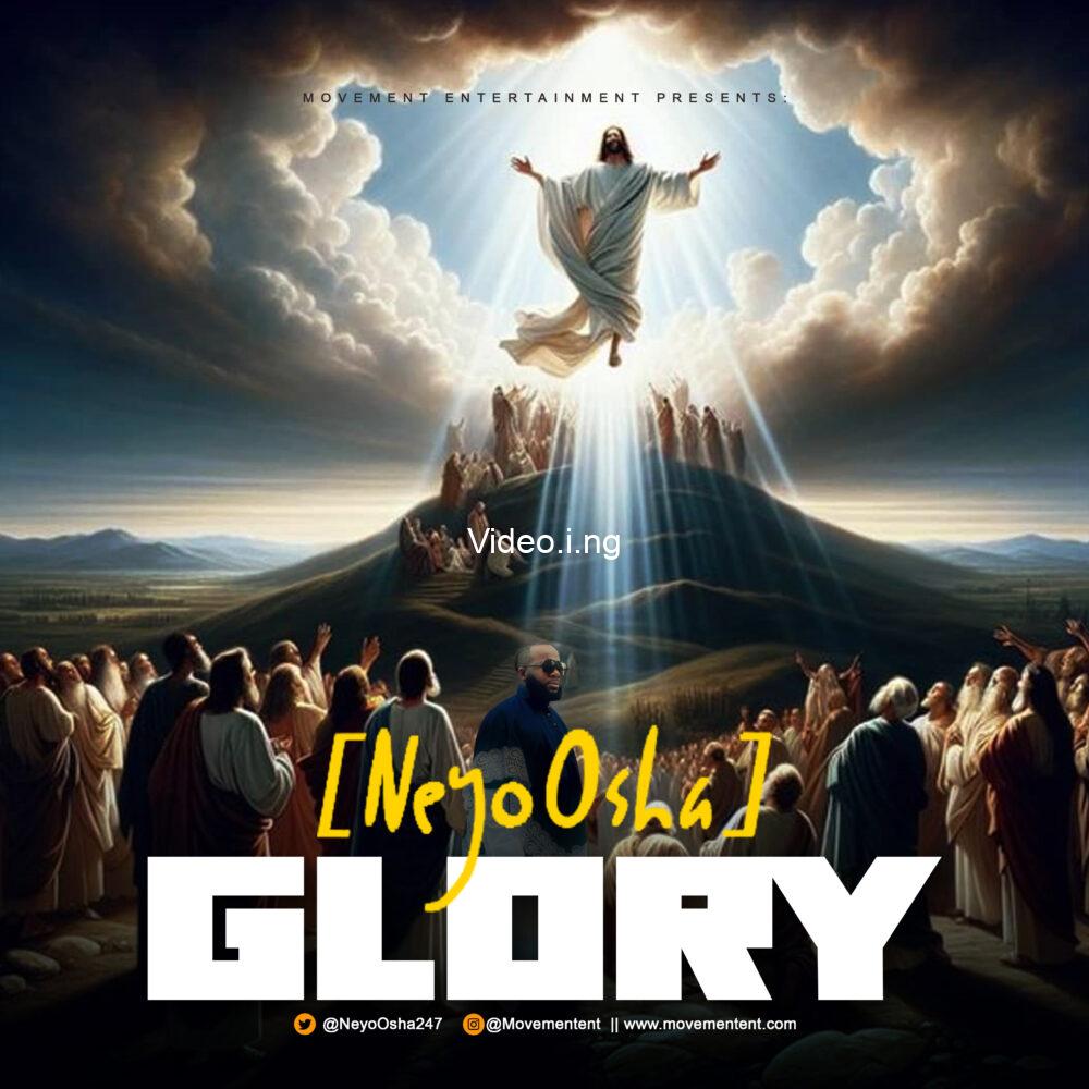 NeyoOsha Drops Uplifting Afro-Gospel Track “Glory”