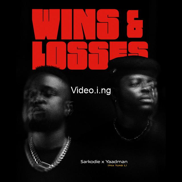 Sarkodie & Yaadman fka Yung L – Wins & Losses