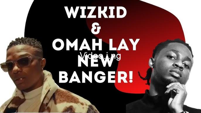 Is Wizkid on Omah Lay’s New Album?