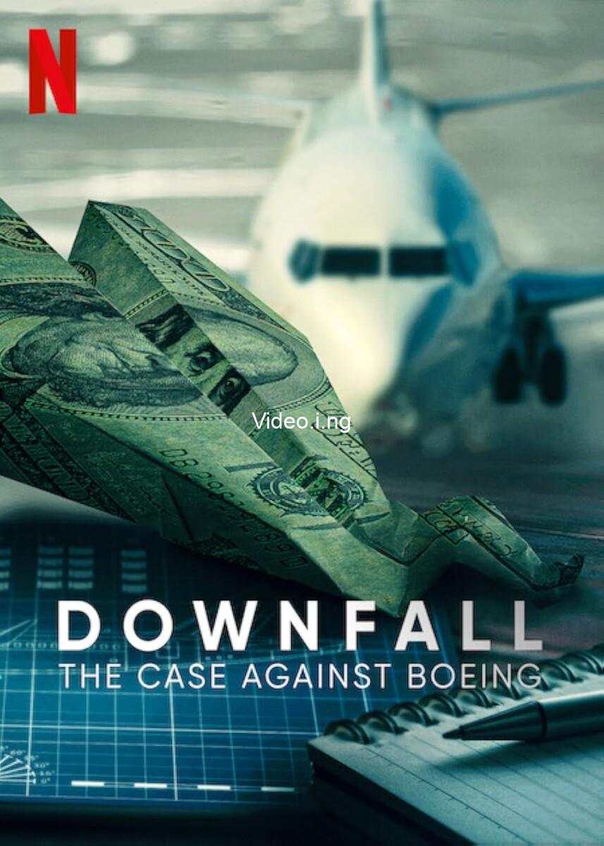 Downfall: The Case Against Boeing