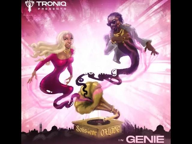 Genie lyrics by troniq music solis4evr oxlade