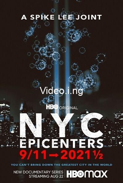 Spike Lee’s NYC Epicenters 9/11-2021½ is Timely, Powerful, and Personal