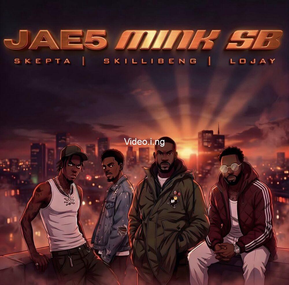 JAE5 – MINK SB ft. Skepta, Lojay & Skillibeng