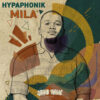 ALBUM Hypaphonik MILA