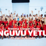 Neema gospel choir nguvu yetu